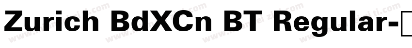 Zurich BdXCn BT Regular字体转换
